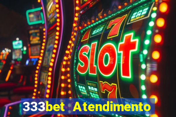 333bet Atendimento ao Cliente